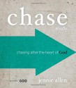 Chase Study Guide: Chasing After the Heart of God - Jennie Allen