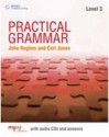 Practical Grammar 3: Student Book Without Key - David Riley, John Hughes, Ceri Jones