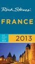 Rick Steves' France 2013 - Rick Steves, Steve Smith