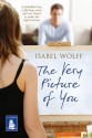 The Very Picture of You: A Novel - Isabel Wolff