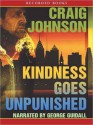 Kindness Goes Unpunished - Craig Johnson, George Guidall