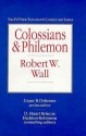 Colossians & Philemon - Robert W. Wall, Grant R. Osborne