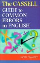 The Cassell Guide to Common Errors in English - Harry Blamires