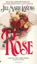 Rose - Jill Marie Landis