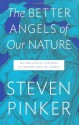 Better Angels Of Our Nature - Steven Pinker