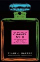 Secret Of Chanel No. 5 Anz, The - Tilar J. Mazzeo