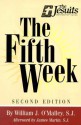 The Fifth Week - William J. O'Malley, James J. Martin, Joseph F. Downey, James Martin