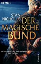 Der Magische Bund Roman - Stan Nicholls, Jürgen Langowski