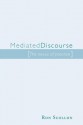 Mediated Discourse - Ron Scollon