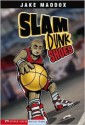 Slam Dunk Shoes (Impact Books) - Jake Maddox, Bob Temple