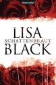 Schattenbraut: Thriller (German Edition) - Lisa Black, Sabine Thiele