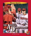 The Arizona Diamondbacks - Mark Stewart, James L. Gates