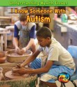 I Know Someone with Autism (Understanding Health Issues) - Sue Barraclough