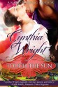 Touch The Sun - Cynthia Wright