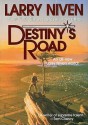 Destiny's Road - Larry Niven