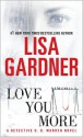 Love You More - Lisa Gardner