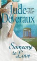 Someone to Love - Jude Deveraux