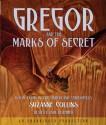 Gregor and the Marks of Secret - Paul Boehmer, Suzanne Collins