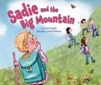 Sadie and the Big Mountain (Lag B'omer & Shavuot) - Jamie Korngold, Julie Fortenberry