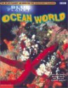 Blue Planet: Ocean World: Ocean World - BBC, David And Orme, Helen Bird, Helen Orme