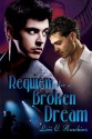 Requiem for a Broken Dream - Lori C. Hawkins