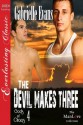 The Devil Makes Three (Gods of Chaos, # 4) - Gabrielle Evans