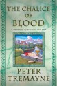 The Chalice of Blood: A Mystery of Ancient Ireland - Peter Tremayne