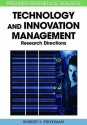 Principle Concepts of Technology and Innovation Management: Critical Research Models - Robert S. Friedman