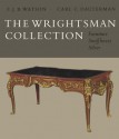 The Wrightsman Collection: Volumes 3 and 4, Furniture, Snuffboxes, Silver, Bookbindings, Porcelain - F.J.B. Watson, Carl Christian Dauterman, Everett Fahy