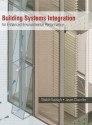 Building Systems Integration for Enhanced Environmental Performance - Shahin Vassigh, Jason Chandler