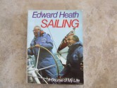 Sailing: A Course of My Life - Edward Heath