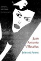 Selected Poems - Juan Antonio Villacaas, Michael Smith, Beatriz Villacañas