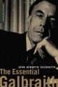 The Essential Galbraith - John Kenneth Galbraith