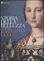 Storia della bellezza - Umberto Eco