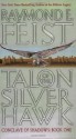 Talon of the Silver Hawk (Conclave of Shadows #1) - Raymond E. Feist