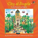 City of Angels: In and Around Los Angeles - Julie Jaskol, Brian Lewis