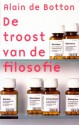 De troost van de filosofie - Alain de Botton, Tjadine Stheeman