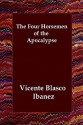 The Four Horsemen of the Apocalypse - Vicente Blasco Ibáñez