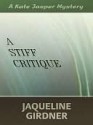 A Stiff Critique - Jaqueline Girdner