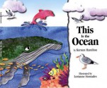 This Is the Ocean - Kersten Hamilton, Lorianne Siomades