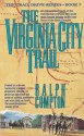 The Virginia City Trail (The Trail Drive) - Ralph Compton