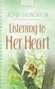 Listening to Her Heart - Joyce Livingston