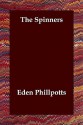 The Spinners - Eden Phillpotts