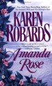 Amanda Rose - Karen Robards