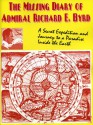 The Missing Diary of Admiral Richard E. Byrd - Richard Evelyn Byrd