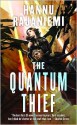 The Quantum Thief - Hannu Rajaniemi