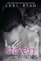 Stolen Wishes - Lexi Ryan