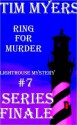 Ring for Murder (Lighthouse Inn Mysteries Finale) - Tim Myers