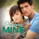 Forever Mine - Elizabeth Reyes, Tanya Eby