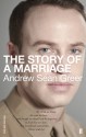 The Story of a Marriage - Andrew Sean Greer